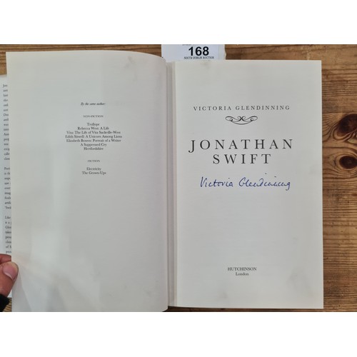 168 - A signed first edition hardback book titled 'Jonathan Swift' by Victoria Glendinning. Hand signed by... 