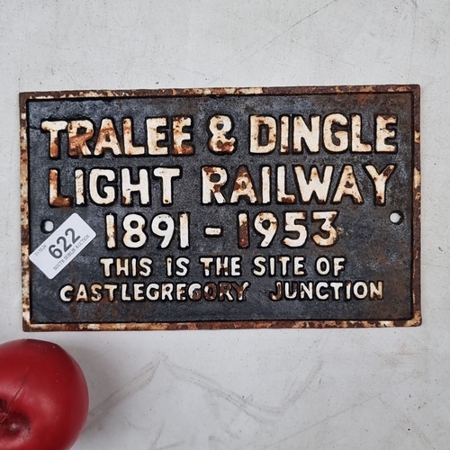 622 - Vintage style Cast iron railway plaque from Tralee & Dingle Light Railway, dated 1891-1953, located ... 