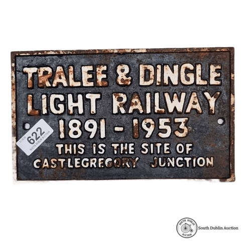 622 - Vintage style Cast iron railway plaque from Tralee & Dingle Light Railway, dated 1891-1953, located ... 