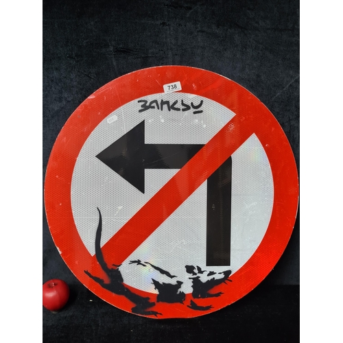 738 - A spray paint on sheet metal reproduction of an original Banksy Road Sign from his Rats on Street Si... 