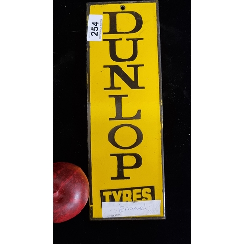 254 - An enamel Dunlop Tyres advertising wall sign.