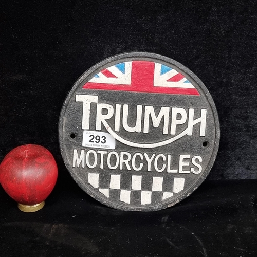 293 - A heavy cast metal round wall plaque advertising Triumph Motorcycles.