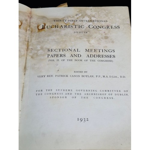 181 - Thirty-First International Eucharistic Congress Dublin, Sectional Meetings Papers and Addresses (Vol... 