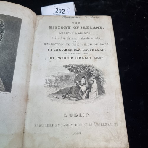 202 - An antique hardback book titled 'The History of Ireland, 1844 Ancient & Modern, taken from the most ... 