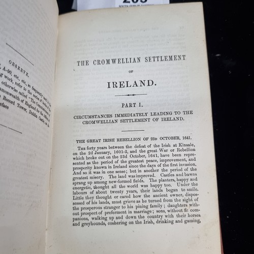 203 - An antique hardback book titled 'The Cromwellian Settlement of Ireland by John P. Prendergast, esq. ... 