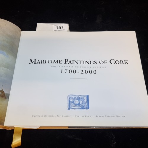 157 - Maritime Painting of Cork and Associated Historical Material 1700-2000'. In good condition with dust... 