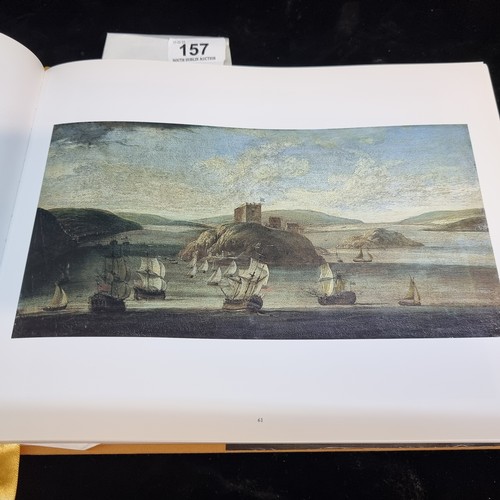 157 - Maritime Painting of Cork and Associated Historical Material 1700-2000'. In good condition with dust... 