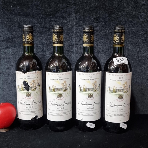 833 - Four bottles of 1985 Chateau Livran Medoc red wine.