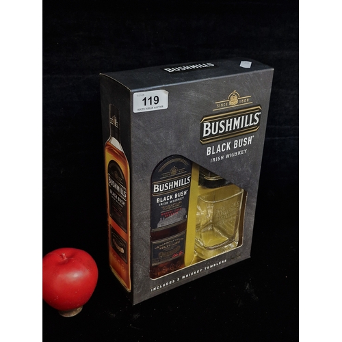 119 - A Bushmills Blackbush Irish Whiskey gift set includes a 70CL bottle of Bushmills Whiskey and two fur... 
