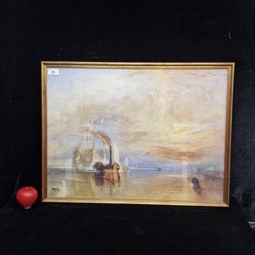 91 - A print titled 'The Fighting Temeraire' after 'Joseph Mallord William Turner'. Housed in gilt frame ... 