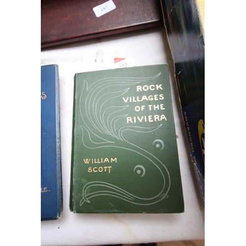 193 - Hard backed book, Rock Villages of the Riviera by William Scott 1898