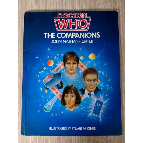 347 - DOCTOR WHO THE COMPANIONS Book by  John Nathan-Turner, signed inside by the author.