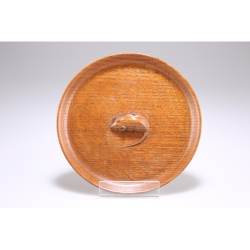 735 - ROBERT THOMPSON, A MOUSEMAN OAK BOWL, shallow circular form, carved mouse signature to the centre. 1... 