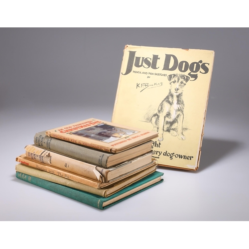 9 - A GROUP OF BOOKS comprising Just Dogs by K. F. Barker, 1942; The Drawing and Painting of Dogs by G. ... 