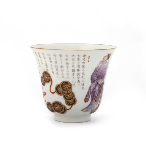 109 - A CHINESE FAMILLE ROSE 'WU SHANG PU' CUP enamel painted with figures and inscribed, bears iron-red m... 