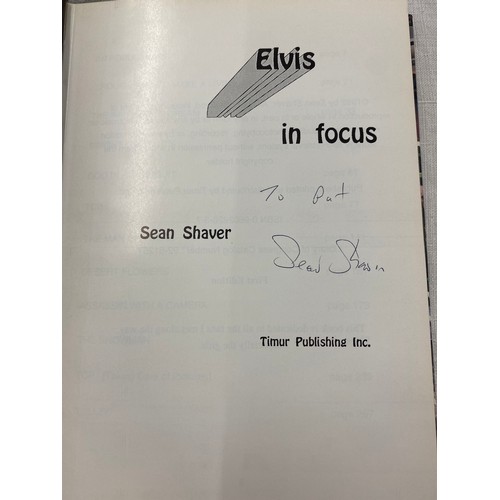 275 - Elvis in Focus hardback book by Sean shaver, signed by Sean Shaver