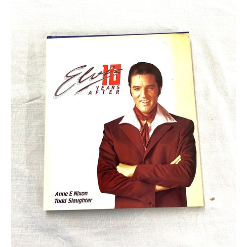 286 - Elvis 10 Years After hard back book by Anne E Nixon, signed by author and editor