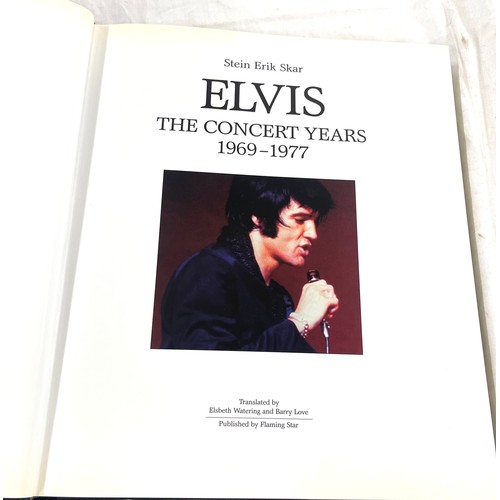 273 - Elvis the concert years 1969-1977 hard back book by Stein Erik Skar