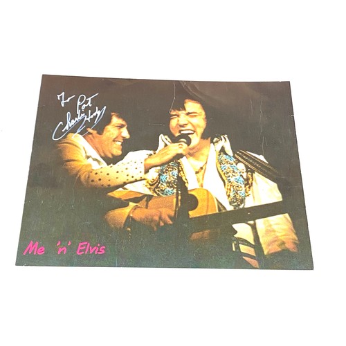 418 - Me n Elvis signed by Charlie Hodge