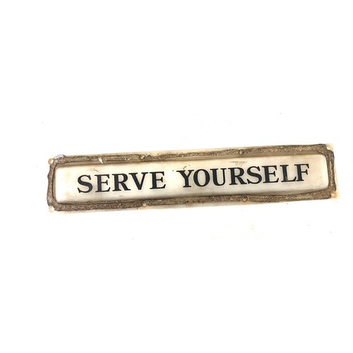 99 - Vintage ' Serve yourself ' Advertising sign measures approx 13 inches long