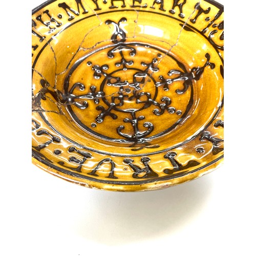 622 - Interesting antique English slipware bowl, 17th / 18th century, the motto reads: 'My true love hath ... 