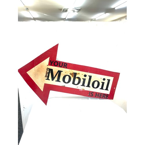 111 - Metal Your Mobil Oil sign measures approximately 34 inches by 21 inches