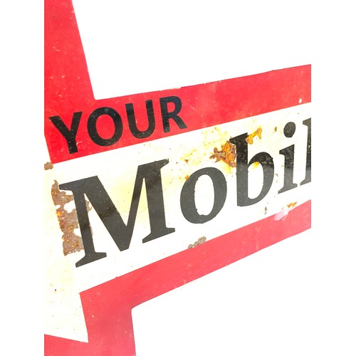 111 - Metal Your Mobil Oil sign measures approximately 34 inches by 21 inches