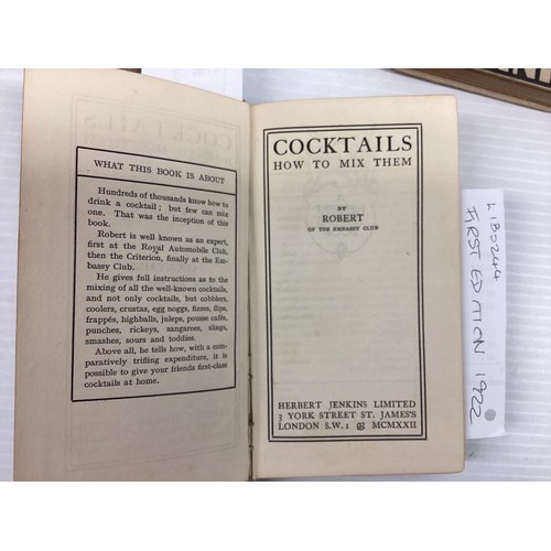 1062 - Cocktails How to Mix Them, Robert of the Embassy Club, Herbert Jenkins, London, 1922, First