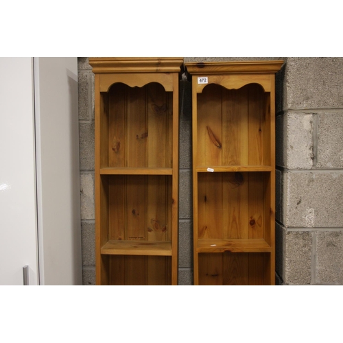 472 - 2 SLIM PINE BOOKCASES