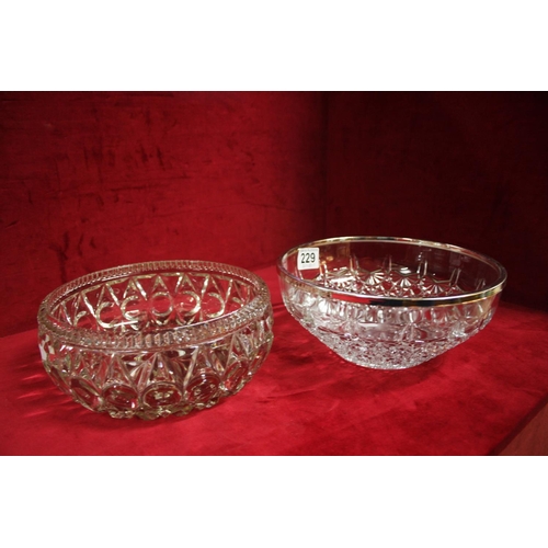 229 - 2 CRYSTAL FRUIT BOWLS