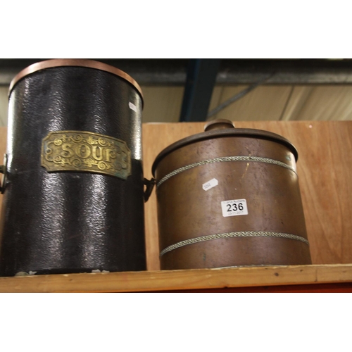 236 - COPPER COAL BUCKET PLUS HOT SOUP CANISTER