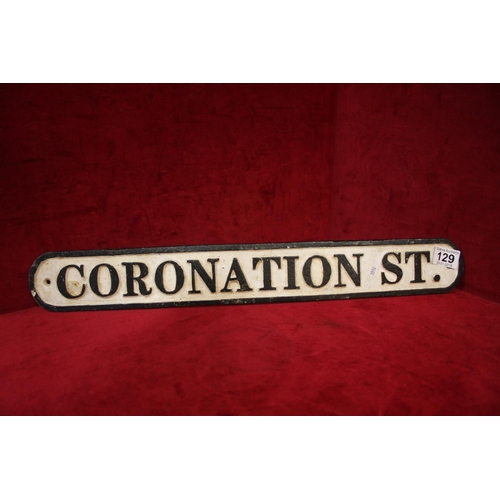 129 - CORONATION STREET SIGN