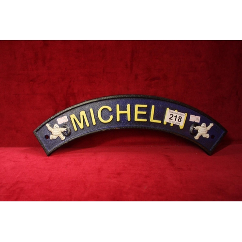 218 - MICHELIN CAST IRON SIGN