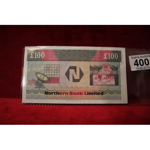 400 - NORTHERN BANK £100 NOTE