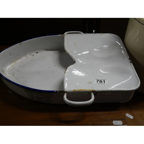 761 - ENAMEL BED PAN