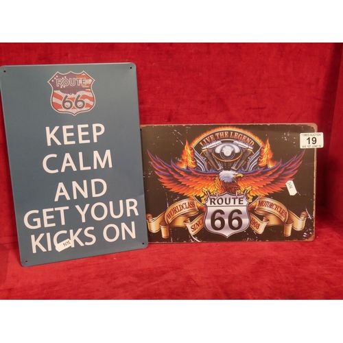 19 - 2 METAL SIGNS