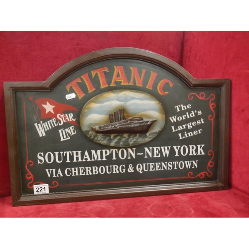 221 - TITANIC SIGN