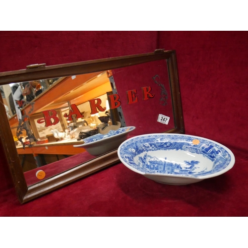 247 - BARBER MIRROR & SHAVING BOWL