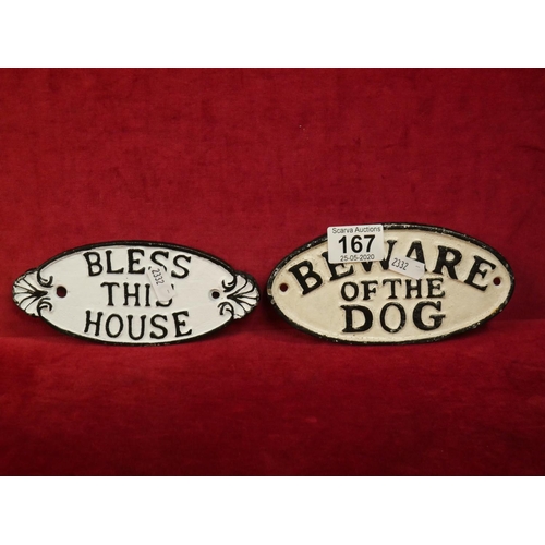 167 - 2 METAL SIGNS