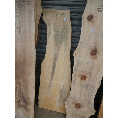 258 - SLAB OF PINE