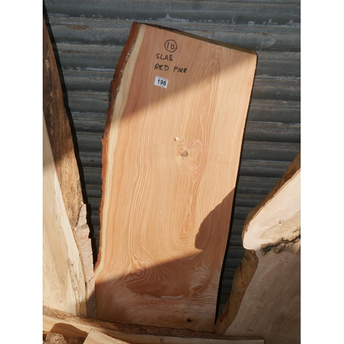 198 - PIECE OF RED PINE