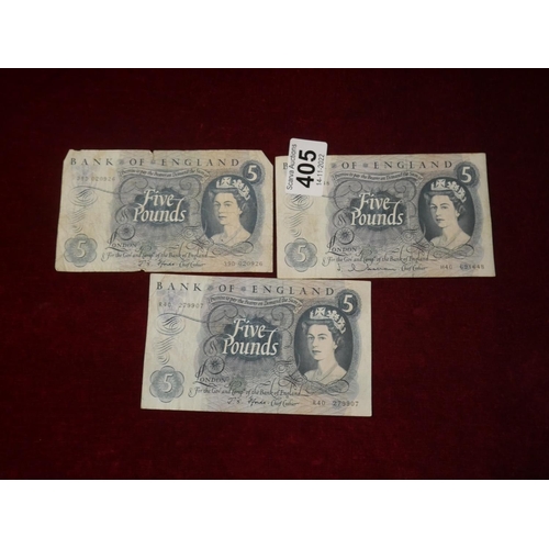 405 - 3 BANK OF ENGLAND £5 NOTES