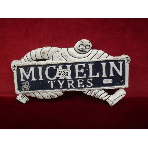 239 - MICHELIN SIGN