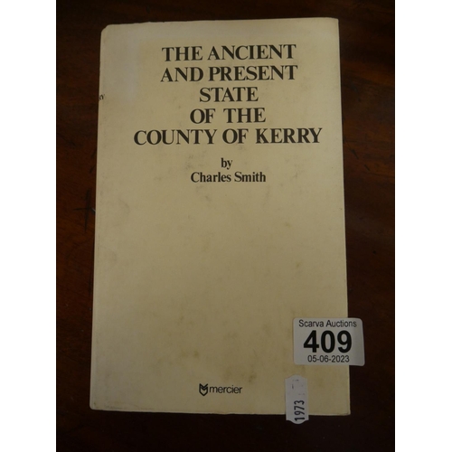 409 - ANCIENT & PRESENT STATE OF COUNTY KERRY BOOK WITH OLD MAPS ETC