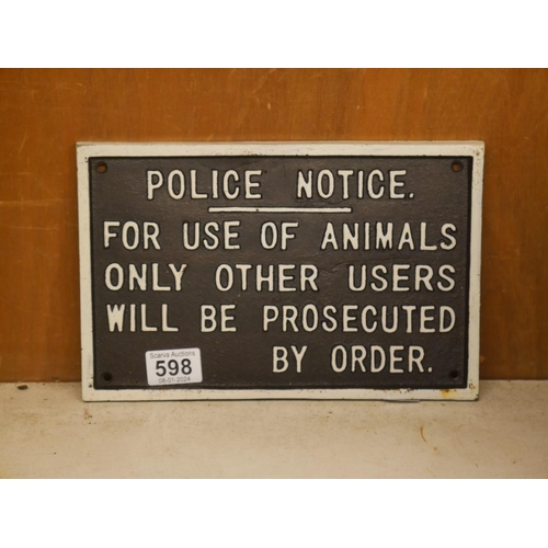 598 - METAL SIGN