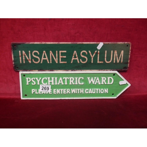 269 - 2 METAL SIGNS