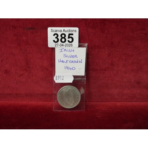 385 - 1940 IRISH SILVER HALF CROWN