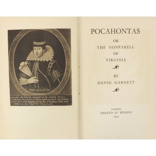 578 - David Garnett - Pocahontas, signed limited edition numbered 8/110 , published 1933 by Chatto & Windu... 