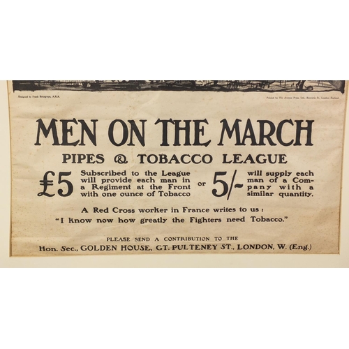 175 - Military interest Frank Brangwyn 'Men on the March' poster, printed by the Avenue press limited, mou... 