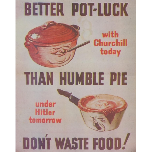 182 - Group of four Military interest propaganda posters, comprising better pot-luck, coughs and sneezes s... 